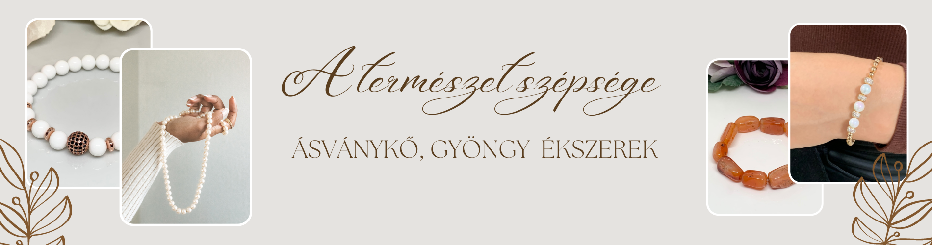 A természet szépsége - ásványkó, gyöngy ékszerek